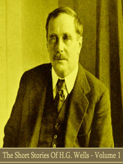 Cover image for HG Wells: The Short Stories, Volume 1